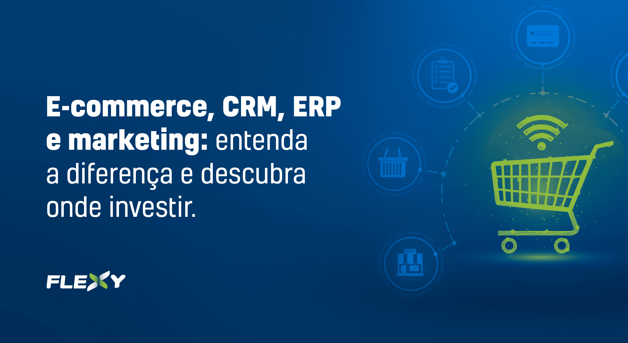 diferença erp, crm, marketing e ecommerce